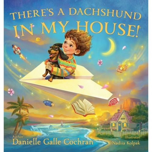 There's a Dachshund in My House! - by Cochran (Hardcover)