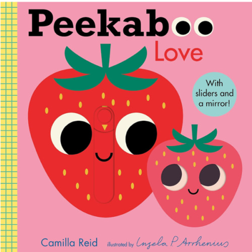 Peekaboo: Love: (An Interactive Board Book for Babies & Toddlers with Mirror & Sliders to Push, Pull, or Turn. Cute Artwork Includes a Strawberry, Rainbow, Ladybug, & More.) (Peekaboo You)