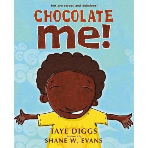 Chocolate Me! - by Taye Diggs (Board Book)