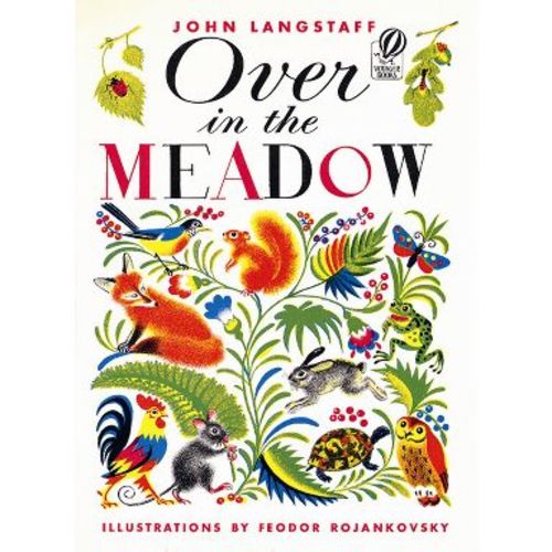 The Over in the Meadow - (Voyager Book) by John Langstaff (Paperback)