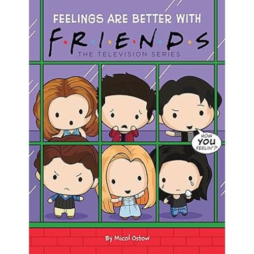 Feelings are Better with Friends (Friends Picture Book)