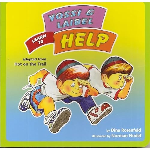 Yossi and Laibel Learn to Help Board book – January 1, 2011
