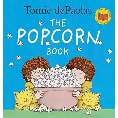 Tomie dePaola's The Popcorn Book (40th Anniversary Edition)