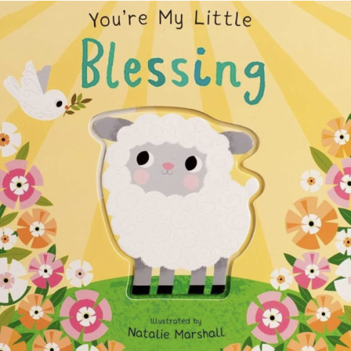 You're My Little Blessing (Board Book for Babies and Toddlers 0-2 years old)