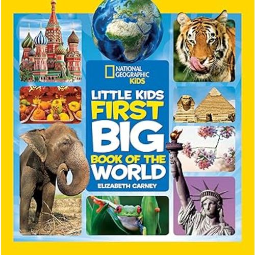 National Geographic Little Kids First Big Book of the World