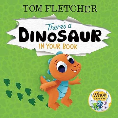 There's a Dinosaur in Your Book (Who's In Your Book?)