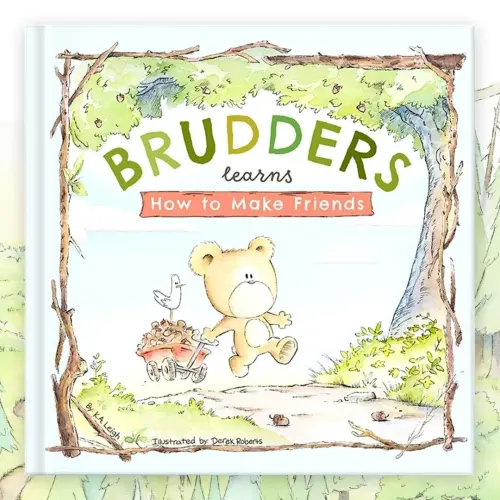 Brudders Learns How to Make Friends — BRUDDERS® BOOKS