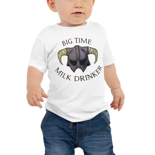 Skyrim Big Time Milk Drinker Baby T-Shirt