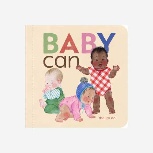 Baby Can by Thalita Dol