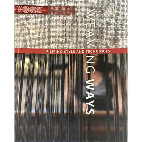 HABI Book 3 Weaving Ways Filipino Style & | Narra Studio