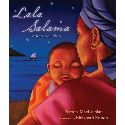 Lala Salama: A Tanzanian Lullaby