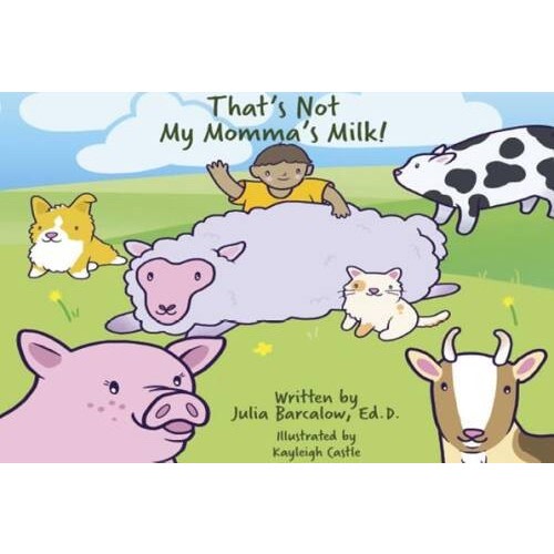 That's Not My Momma's Milk! VEGAN BOARD BOOK - Board book - GOOD