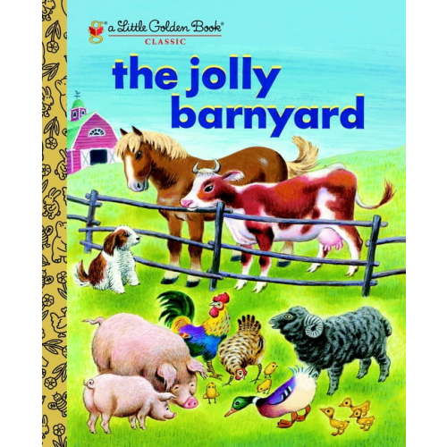 Little Golden Book The Jolly Barnyard, (Hardcover)