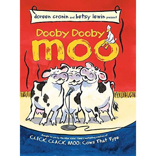 Dooby Dooby Moo (A Click Clack Book)