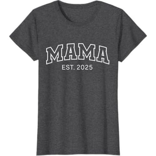 Promoted To Mama Est 2025 Mom To Be Gifts First Time Mama T-Shirt