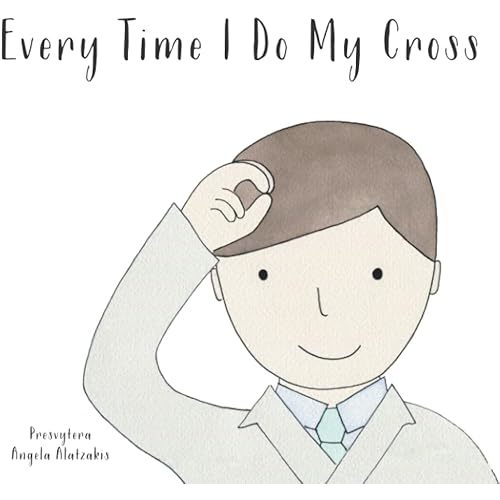 Every Time I Do My Cross Paperback