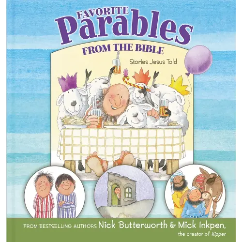 Favorite Parables from the Bible: Stories Jesus Told