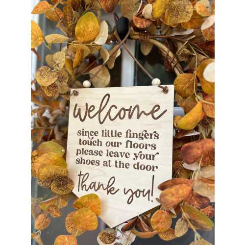 Door Sign | "Since Little Fingers Touch Our Floors, Please Leave Your Shoes at the Door" | Laser Engraved Maple | Leather Cord | Retro