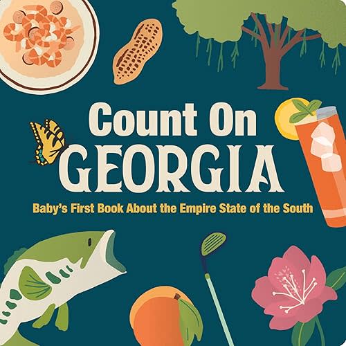 Count On Georgia: Baby's First Book About the Empire State of the South Board book – September 24, 2024