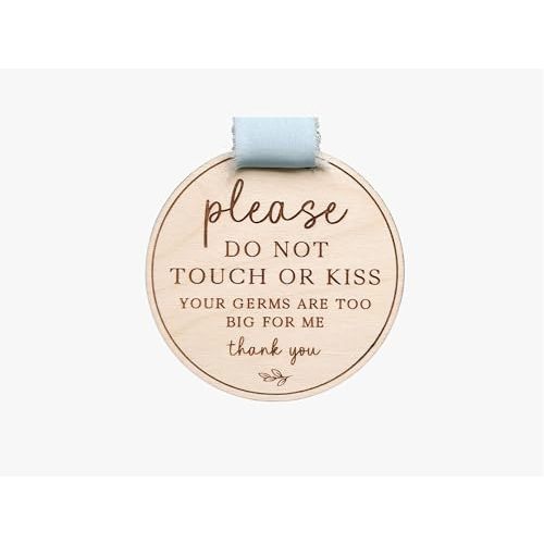 Petals of July Please Do Not Touch or Kiss Baby Sign, No Touching Baby Car Seat or Stroller Tag, Do Not Touch Sign for Newborn