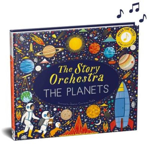 The Story Orchestra: The Planets - by Jessica Courtney Tickle (Hardcover)