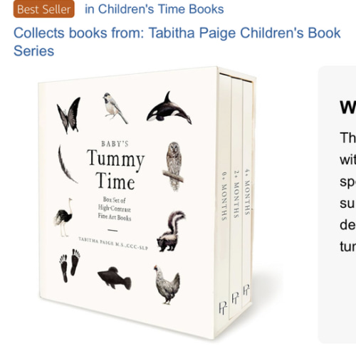 Baby's Tummy Time Book Box Set: A 3-Book Box Set of High-Contrast Art for Visual Stimulation at Tummy Time (Tabitha Paige Children's Book Series)