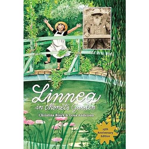 Linnea in Monet's Garden: A Picture Book Journey Into Monet's Garden