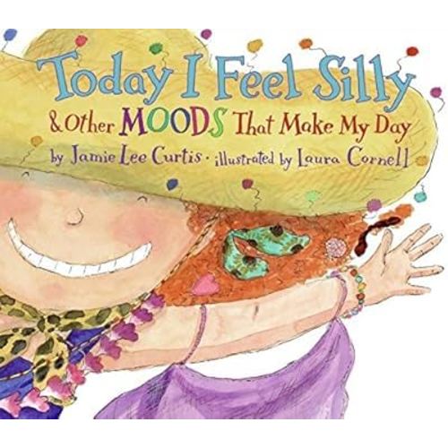 Today I Feel Silly and Other Moods That Make My Day