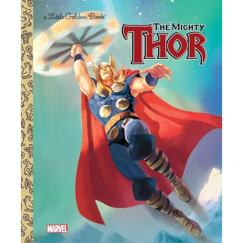 The Mighty Thor (Marvel: Thor) (Little Golden Book)