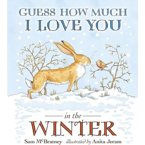 Guess How Much I Love You In The Winter Board book – October 4, 2012