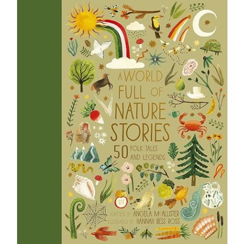 A World Full of Nature Stories: 50 Folk Tales and Legends (Volume 9)
