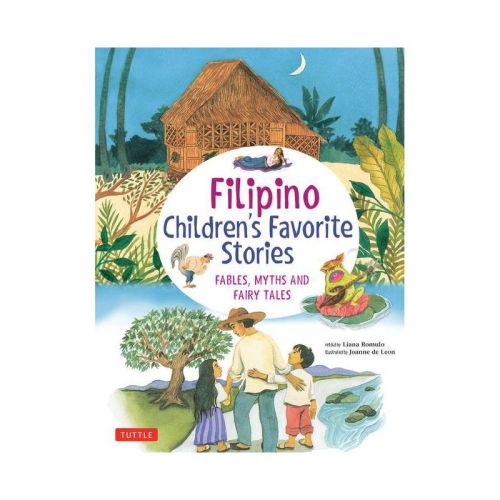 Filipino Children's Favorite Stories - (Favorite Children's Stories) by Liana Romulo (Hardcover)