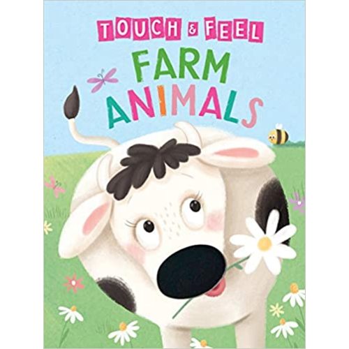 Farm Animals: A Touch and Feel Book - Children's Board Book - Educational