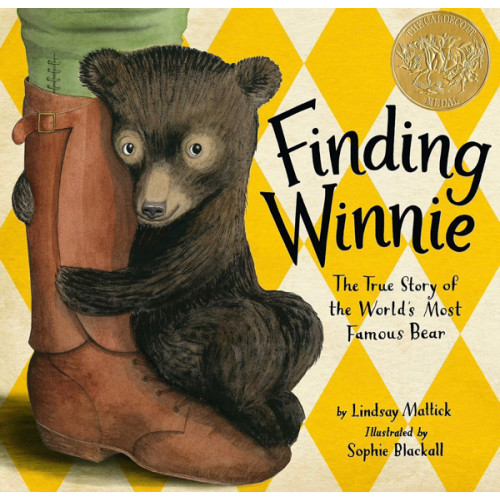 Finding Winnie: The True Story of the World's Most Famous Bear (Caldecott Medal Winner)