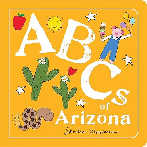 ABCs of Arizona: An Alphabet Book of Love, Family, and Togetherness (ABCs Regional) Board book – May 1, 2023