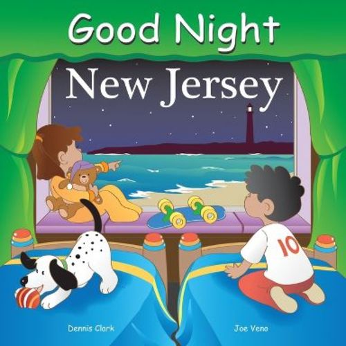 Good Night New Jersey - (Good Night Our World) by Dennis Clark (Board Book)