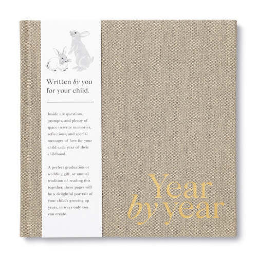 Year by Year - Written by You for Your Child