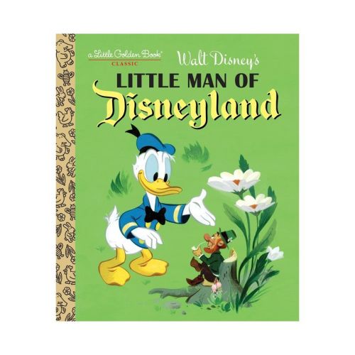 Little Man of Disneyland - (Little Golden Book) by Random House Disney (Hardcover)