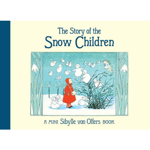 The Story of the Snow Children (Hardcover)