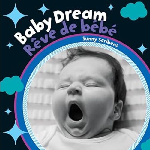 Baby Dream (Bilingual French & English) (Baby's Day) (French and English Edition)