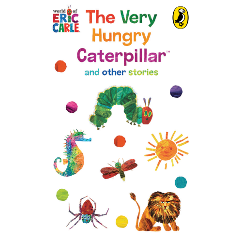 The Very Hungry Caterpillar and Other Stories