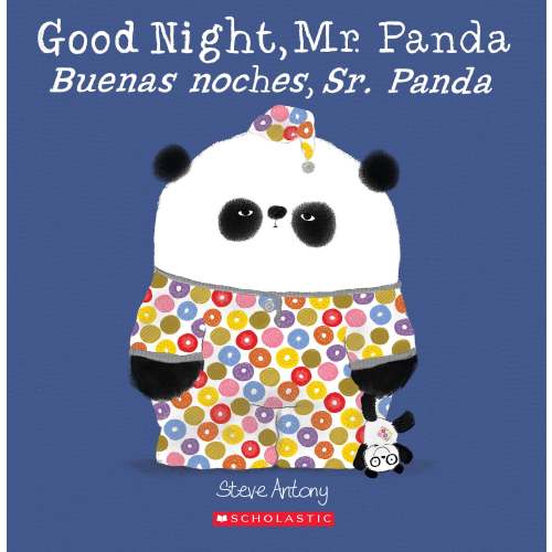 Good Night, Mr. Panda / Buenas noches, Sr. Panda (Scholastic Bilingual) | Barnes & Noble®
