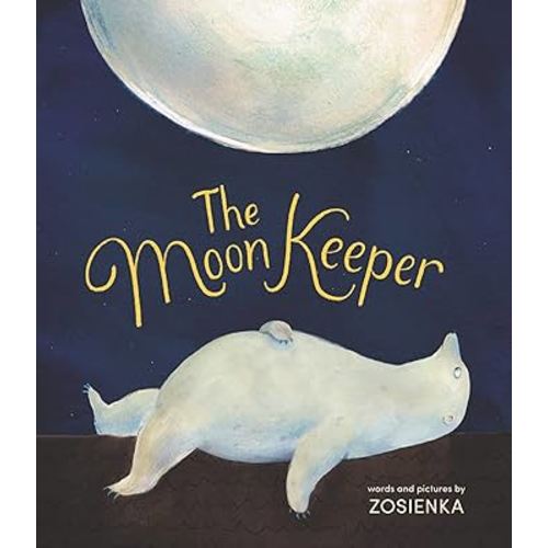 The Moon Keeper: A Moving Picture Book About a Polar Bear and the Moon for Kids (Ages 4-8)