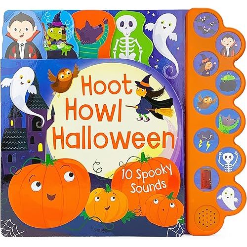 Hoot Howl Halloween 10-Button Sound Book for Little Trick-Or-Treaters (Interactive Children's Sound Book with 10 Spooky Sounds) Board book – September 11, 2018