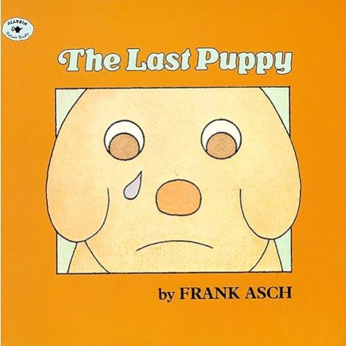 The Last Puppy Paperback – Picture Book, October 1, 1989