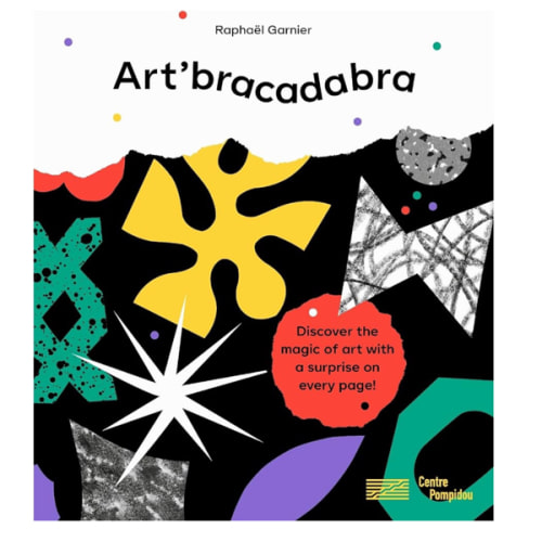 Art'bracadabra: Discover the Magic of Art with a Surprise on Every Page!