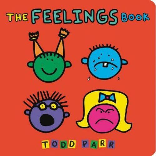 The Feelings Book - by Todd Parr