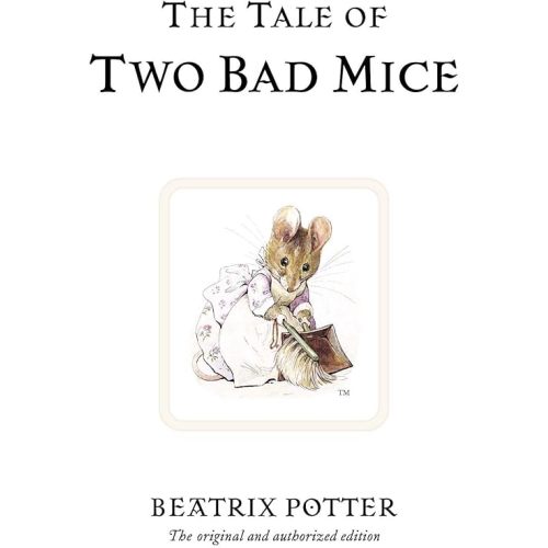 The Tale of Two Bad Mice (Peter Rabbit) Hardcover – Picture Book, September 16, 2002