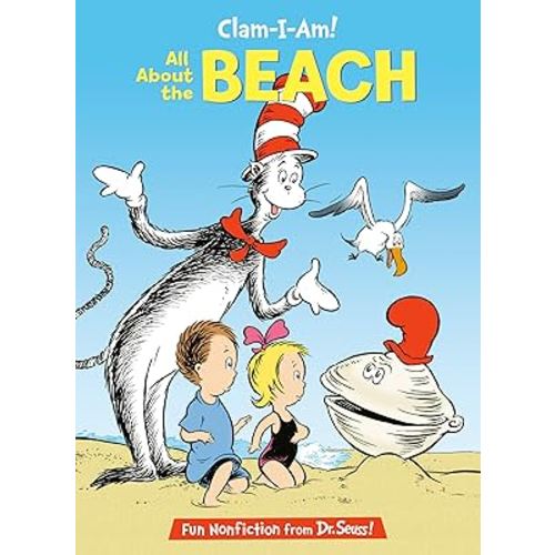 Clam-I-Am! All About the Beach (The Cat in the Hat's Learning Library)