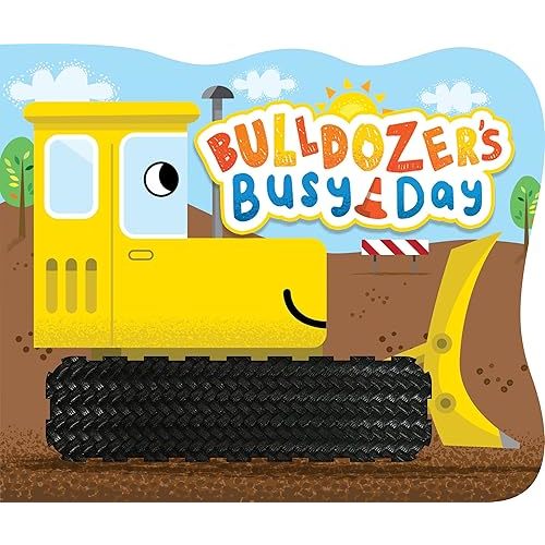 Bulldozer's Busy Day - Touch and Feel Board Book - Sensory Board Book Board book – July 11, 2023